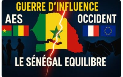 La Stratégie d’Équilibre du Sénégal : Une Analyse des Motivations Derrière son Refus de Choisir entre l’AES et l’Occident (France)